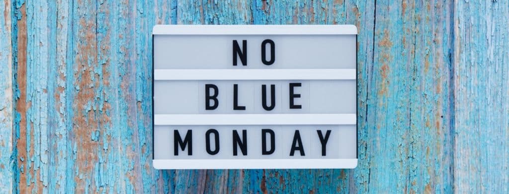 No Blue Monday blog header