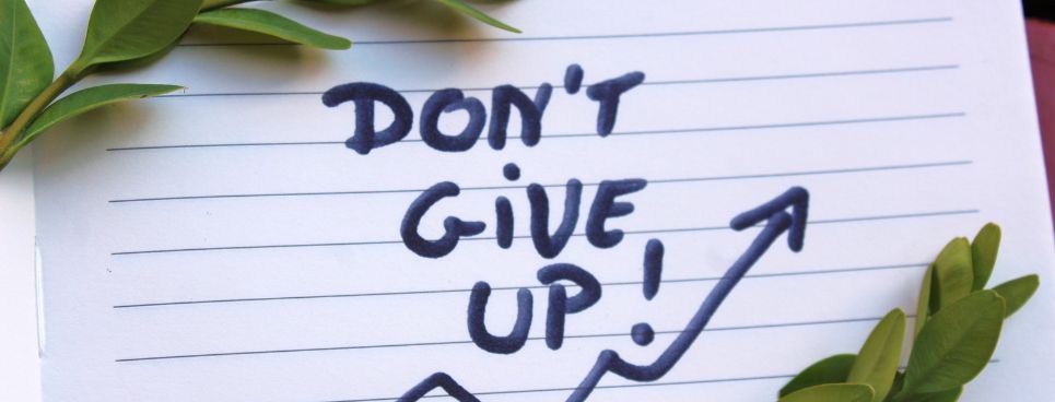 don't give up